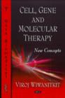 Image for Cell, Gene, &amp; Molecular Therapy : New Concepts
