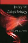 Image for Journey into dialogic pedagogy