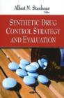 Image for Synthetic drug control strategy and evaluation