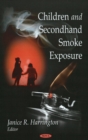 Image for Children &amp; Second-Hand Smoke Exposure