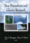 Image for New Permafrost &amp; Glacier Research