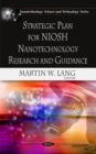Image for Strategic plan for NIOSH nanotechnology research and guidance