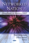 Image for Networked nation  : broadband in America 2007
