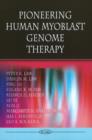 Image for Pioneering Human Myoblast Genome Therapy