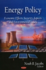 Image for Energy policy  : economic effects, security aspects, and environmental issues