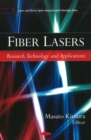 Image for Fiber lasers  : research, technology, and applications