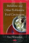 Image for Melamine and other problematic food carcinogens