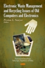 Image for Electronic waste management and recycling issues of old computers and electronics