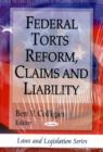 Image for Federal torts reform, claims &amp; liability