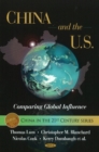 Image for China &amp; the U.S. : Comparing Global Influence