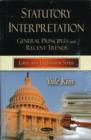 Image for Statutory interpretation  : general principles &amp; recent trends