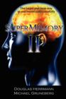 Image for Supermemory II, the Latest and Best Way to Use Memory Successfully