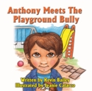 Image for Anthony Meets The Playground Bully