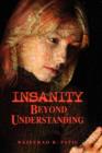 Image for Insanity - Beyond Understanding