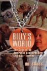 Image for Billy&#39;s World : The Saga Of An American Staffordshire &quot;Pit Bull&quot; Terrier