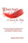 Image for What&#39;s Next? a Search for Hope