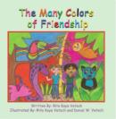 Image for The Many Colors of Friendship