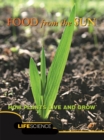 Image for Food From The Sun: How Plants Live And Grow