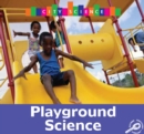 Image for Playground Science