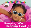 Image for Keeping Warm, Keeping Cool