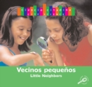 Image for Pequenos vecinos: Little Neighbors