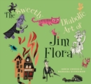 Image for The Sweetly Diabolic Art Of Jim Flora