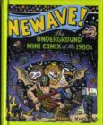 Image for Newave!  : the underground mini comix of the 1980&#39;s