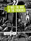 Image for It Was The War Of The Trenches