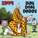 Image for Zippy  : ding dong daddy