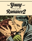 Image for Young romance 2  : the early Simon &amp; Kirby&#39;s romance comics