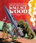 Image for The Life And Legend Of Wallace Wood
