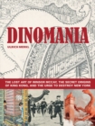 Image for Dinomania  : the lost art of Winsor McCay, the secret origins of King Kong, and the urge to destroy New York