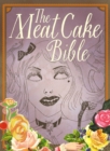 Image for The meat cake bible