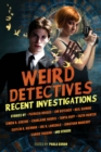 Image for Weird Detectives: Recent Investigations