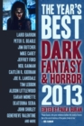 Image for The Year&#39;s Best Dark Fantasy &amp; Horror: 2013 Edition
