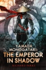 Image for Yamada Monogatari: The Emperor in Shadow