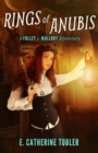 Image for Rings of Anubis: A Folley &amp; Mallory Adventure