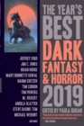 Image for The Year&#39;s Best Dark Fantasy &amp; Horror, 2019 Edition