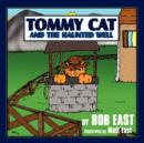 Image for Tommy Cat and the Haunted Well
