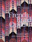 Image for French braid quilts: 14 quick quilts with dramatic results