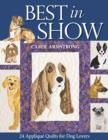 Image for Best in show: 24 applique quilts for dog lovers