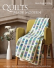 Image for Quilts made modern: 10 projects : keys for success with color &amp; design : from the Funquilts Studio