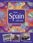 Image for From Spain with love: 11 quilts celebrate Mediterranean color