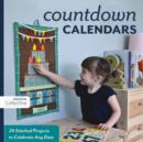 Image for Countdown calendars  : 24 stitched projects to celebrate any date