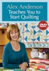 Image for Alex Anderson Teaches You To Start Quilting Dvd