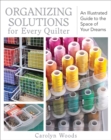 Image for Organizing Solutions For Every Quilter