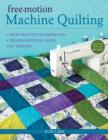 Image for Free-motion machine quilting: from practice to perfection, troubleshooting guide, 50+ designs