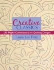 Image for Creative classics: 250 playful continuous-line quilting designs
