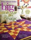 Image for Big one-star quilts by magic: diamond-free stars from squares &amp; rectangles, 14 stars in 4 sizes, 28 quilting designs, 4 projects