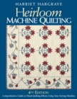 Image for Heirloom Machine Quilting: Comprehensive Guide to Hand-Quilting Effects Using Your Sewing Machine